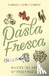 Sereno, Carmela Sophia - Pasta Fresca