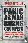 Lytollis, Roger - Panic as Man Burns Crumpets