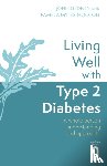 Gedney, Dr John, Myles-Hooton, Pamela - Living Well with Type 2 Diabetes