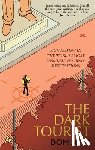 Joly, Dom - The Dark Tourist