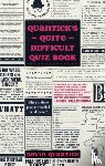 Quantick, David - Quantick's Quite Difficult Quiz Book