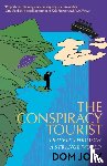 Joly, Dom - The Conspiracy Tourist