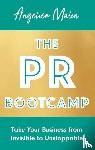 Malin, Angelica - The PR Bootcamp