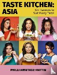 Armitage-Mattin, Philli - Taste Kitchen: Asia