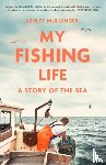 Mullenger, Ashley - My Fishing Life