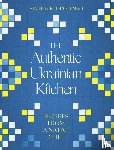 Klopotenko, Yevhen - The Authentic Ukrainian Kitchen