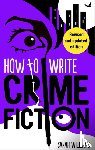 Williams, Sarah - How To Write Crime Fiction