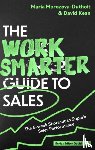 Morozova-Duthoit, Maria, Kean, David - The Work Smarter Guide to Sales