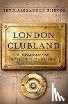 Thevoz, Seth Alexander - London Clubland