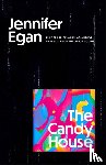 Egan, Jennifer - The Candy House