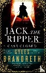 Brandreth, Gyles - Jack the Ripper: Case Closed