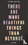 Parker, Morgan - There Are More Beautiful Things Than Beyonce