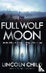 Child, Lincoln - Full Wolf Moon