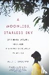 Okeowo, Alexis - A Moonless, Starless Sky