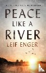 Enger, Leif - Peace Like a River