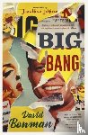 Bowman, David - Big Bang