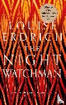 Erdrich, Louise - The Night Watchman