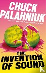 Palahniuk, Chuck - The Invention of Sound