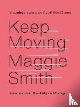 Smith, Maggie - Keep Moving