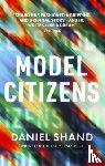 Shand, Daniel - Model Citizens