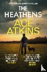 Atkins, Ace - The Heathens