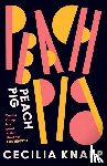 Knapp, Cecilia - Peach Pig