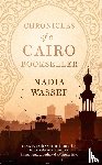 Wassef, Nadia - Chronicles of a Cairo Bookseller