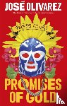 Olivarez, Jose - Promises of Gold