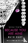 Kery, Beth - Because You Are Mine Complete Novel