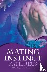 Reus, Katie - Mating Instinct: Moon Shifter Book 3