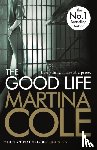 Cole, Martina - The Good Life