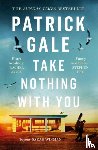 Gale, Patrick - Take Nothing With You