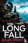 Crouch, Julia - The Long Fall