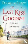 Perry, Tasmina - The Last Kiss Goodbye