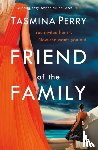 Perry, Tasmina - Friend of the Family