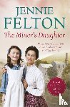Felton, Jennie - The Miner's Daughter