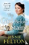 Felton, Jennie - The Girl Below Stairs