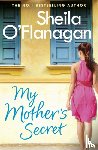 O'Flanagan, Sheila - My Mother's Secret