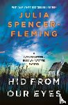 Spencer-Fleming, Julia - Hid From Our Eyes