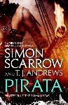 Scarrow, Simon, Andrews, T. J. - Pirata: The dramatic novel of the pirates who hunt the seas of the Roman Empire