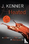 Kenner, J. - Heated: Most Wanted Book 2