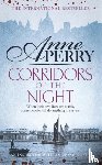 Perry, Anne - Corridors of the Night (William Monk Mystery, Book 21)