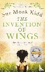 Kidd, Sue Monk - The Invention of Wings