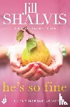 Shalvis, Jill (Author) - He's So Fine