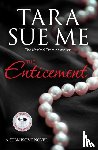 Me, Tara Sue - The Enticement: Submissive 4