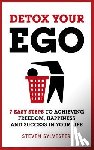 Sylvester, Steven - Detox Your Ego