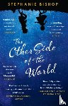 Bishop, Stephanie - The Other Side of the World