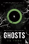 Todd, G X - Ghosts
