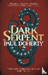 Doherty, Paul - Dark Serpent (Hugh Corbett Mysteries, Book 18)