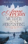 Perry, Anne - Murder on the Serpentine (Thomas Pitt Mystery, Book 32)